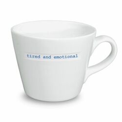 Bucket mug Tired and emotional / Keith Brymer Jones